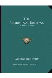 The Aboriginal Britons