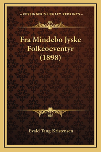 Fra Mindebo Jyske Folkeoeventyr (1898)