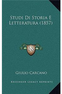 Studi Di Storia E Letteratura (1857)