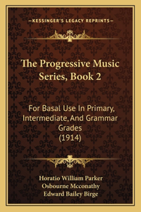 The Progressive Music Series, Book 2