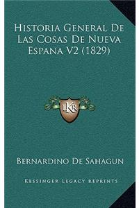 Historia General De Las Cosas De Nueva Espana V2 (1829)