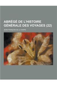 Abrege de L'Histoire Generale Des Voyages (22 )