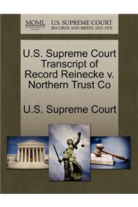 U.S. Supreme Court Transcript of Record Reinecke V. Northern Trust Co