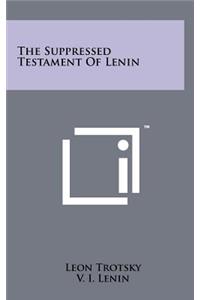 The Suppressed Testament of Lenin