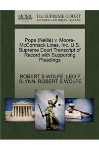 Pope (Nellie) V. Moore-McCormack Lines, Inc. U.S. Supreme Court Transcript of Record with Supporting Pleadings