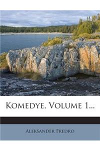 Komedye, Volume 1...
