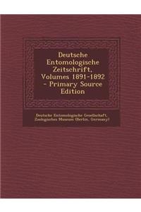 Deutsche Entomologische Zeitschrift, Volumes 1891-1892