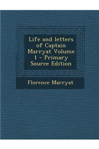 Life and Letters of Captain Marryat Volume 1