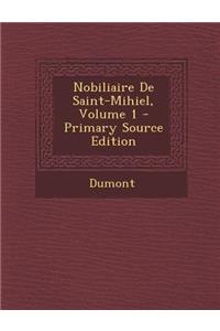 Nobiliaire de Saint-Mihiel, Volume 1