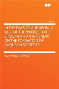 In the Days of Audubon