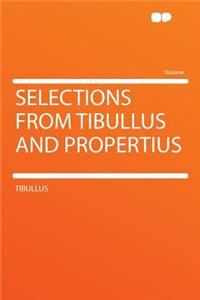Selections from Tibullus and Propertius