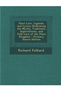Plant Lore, Legends, and Lyrics