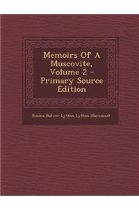Memoirs of a Muscovite, Volume 2