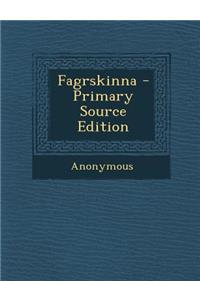 Fagrskinna - Primary Source Edition