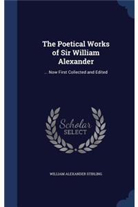 The Poetical Works of Sir William Alexander