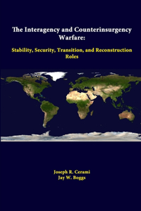 Interagency And Counterinsurgency Warfare