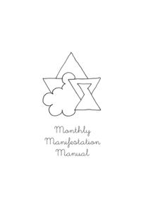Monthly Manifestation Manual Third Edition