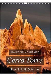 Majestic Mountains of Patagonia: Cerro Torre / UK-Version 2018