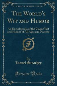 The World's Wit and Humor, Vol. 1