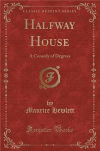 Halfway House
