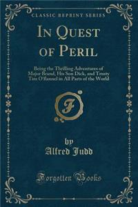 In Quest of Peril