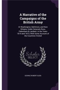 A Narrative of the Campaigns of the British Army