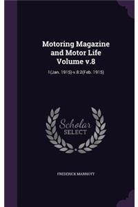 Motoring Magazine and Motor Life Volume v.8