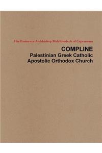 Compline Palestinian Greek Catholic Apostolic Orthodox Church