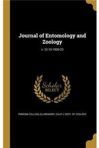 Journal of Entomology and Zoology; V. 12-15 1920-23