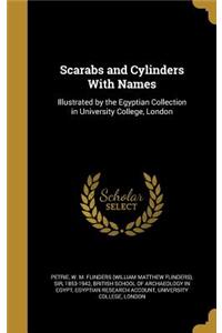 Scarabs and Cylinders With Names