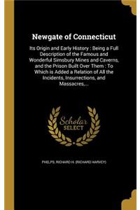 Newgate of Connecticut