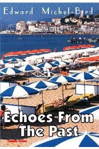 Echoes from the Past