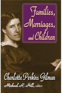 Families, Marriages, and Children