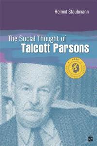 The Social Thought of Talcott Parsons