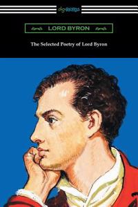 Selected Poetry of Lord Byron