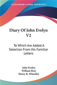 Diary Of John Evelyn V2