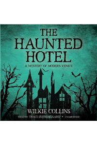 The Haunted Hotel