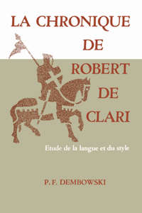 La Chronique De Robert De Clari