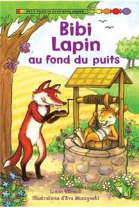 Bibi Lapin Au Fond Du Puits