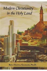 Modern Christianity in the Holy Land