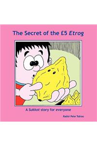 The Secret of the GBP5 Etrog
