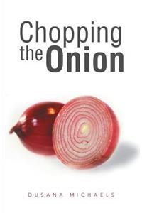 Chopping the Onion