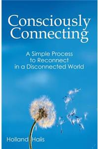 Consciously Connecting