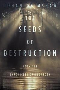 Seeds of Destruction