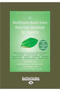 Mindfulness-Based Stress Reduction Workbook for Anxiety (Large Print 16pt)