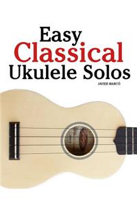 Easy Classical Ukulele Solos