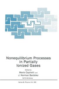 Nonequilibrium Processes in Partially Ionized Gases