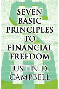 Seven Basic Principles to Financial Freedom