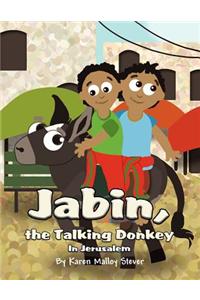Jabin, the Talking Donkey: In Jerusalem