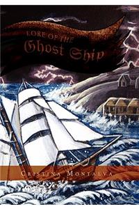 Lore of the Ghost Ship